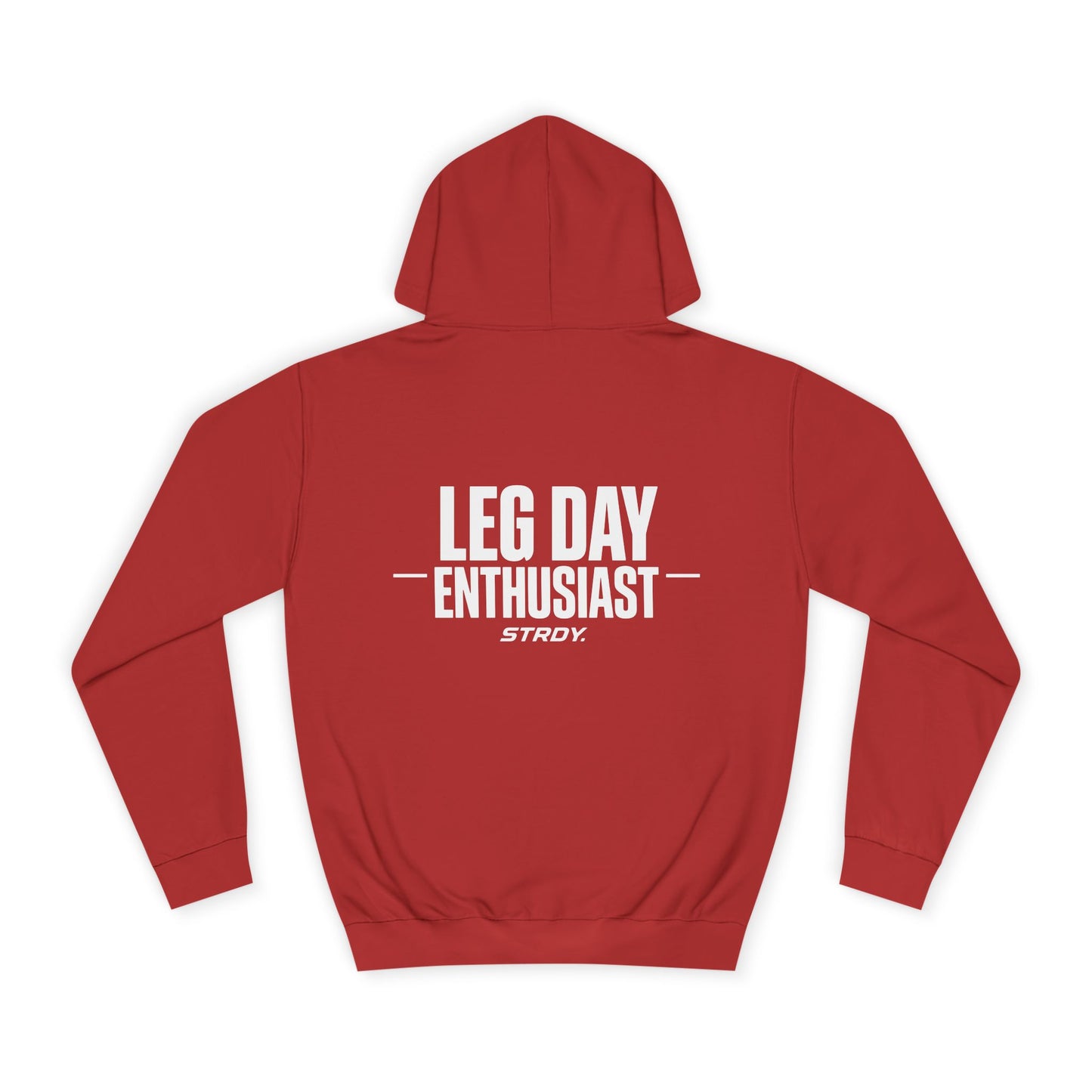 STRDY. “Leg Day Enthusiast” Graphic Hoodie