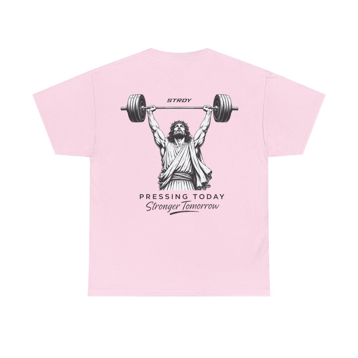 STRDY. Pressing Today Stronger Tomorrow” JZS T-shirt