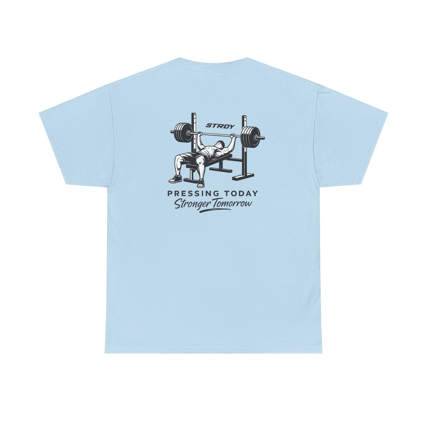 STRDY. “Pressing Today Stronger” Tomorrow graphic T-shirt