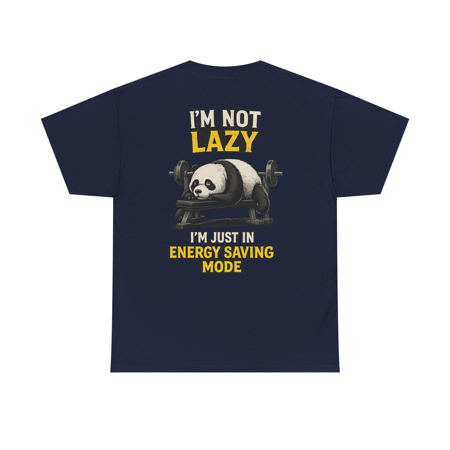 CLUB 26 “I’m not lazy I’m just in energy saving mode” Graphic T-shirt