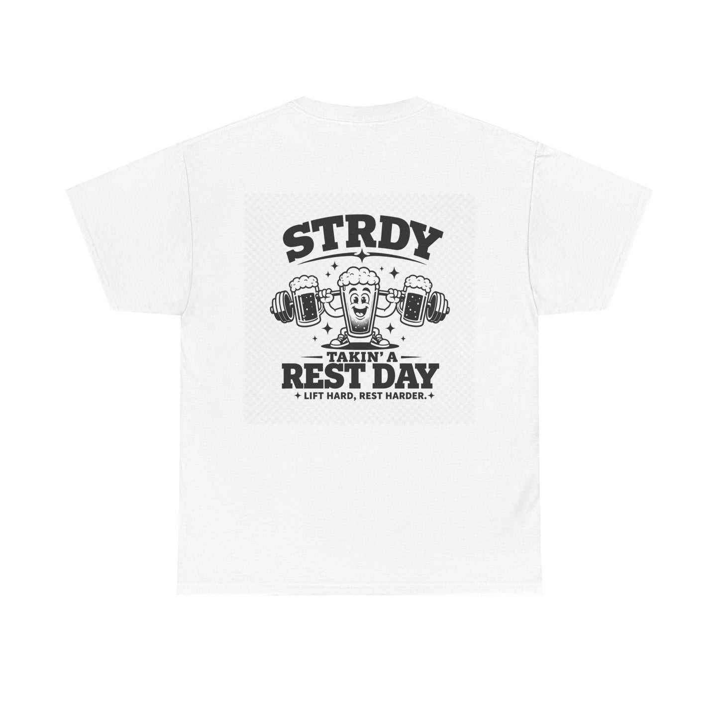 STRDY. “Takin' a Rest Day”  Graphic T-shirt