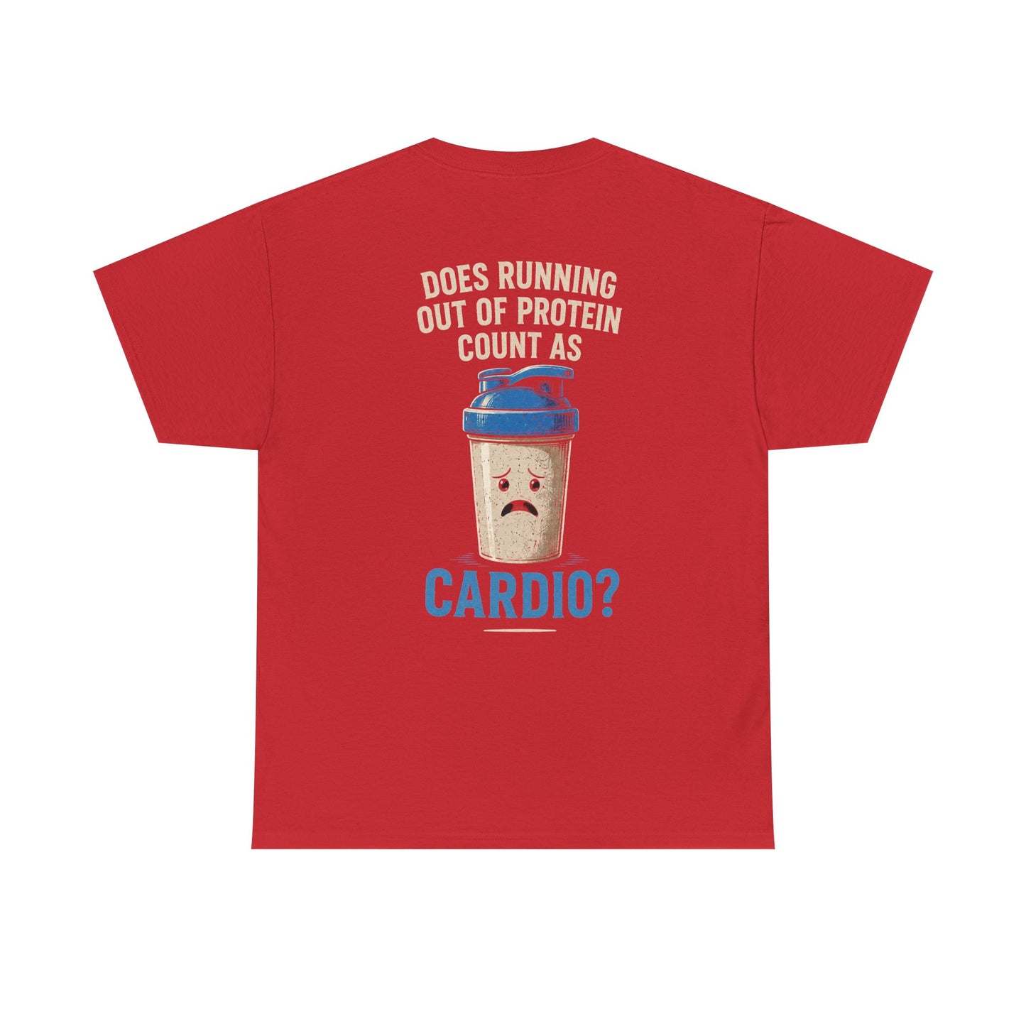 STRDY CLUB 26 “does running out of protein count as cardio” Graphic T-shirt