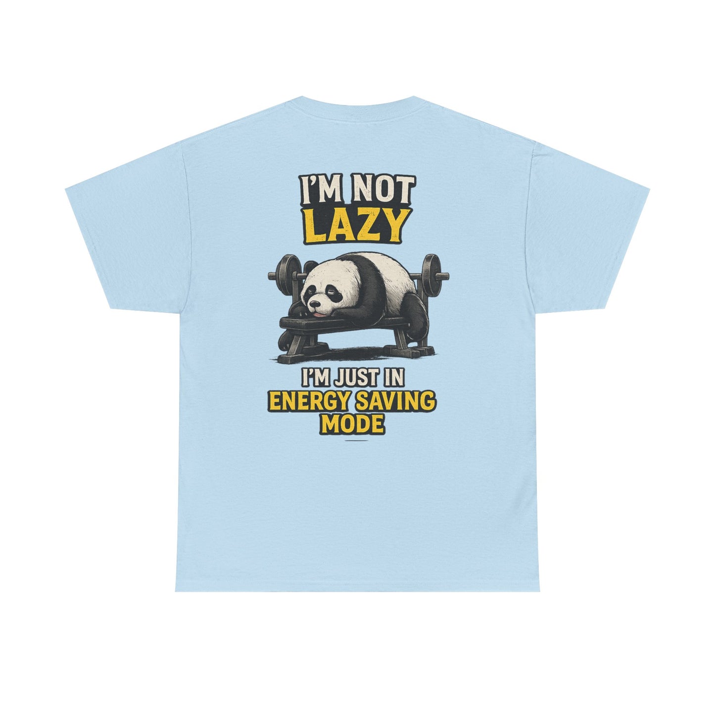 CLUB 26 “I’m not lazy I’m just in energy saving mode” Graphic T-shirt