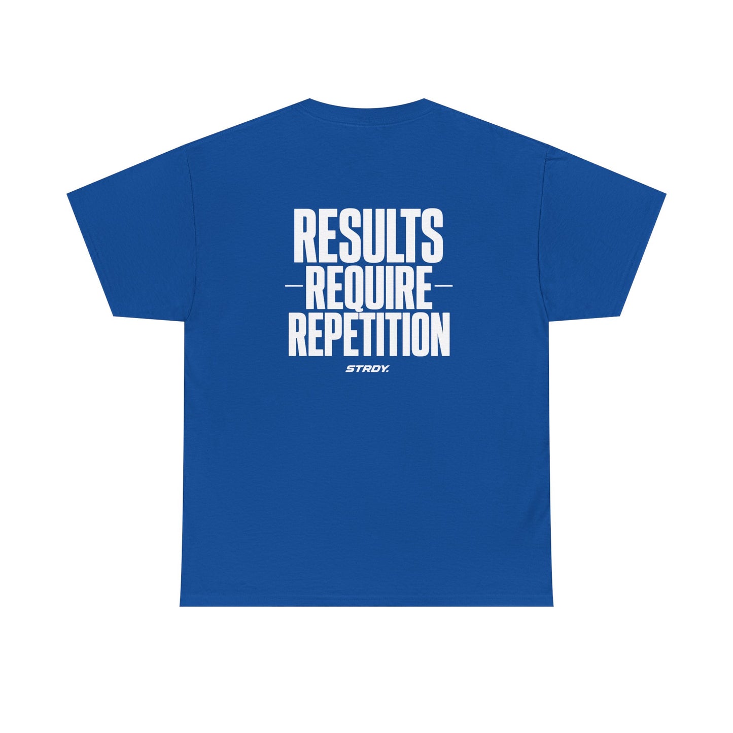 STRDY. “Results Require Repitition” Graphic T-shirt