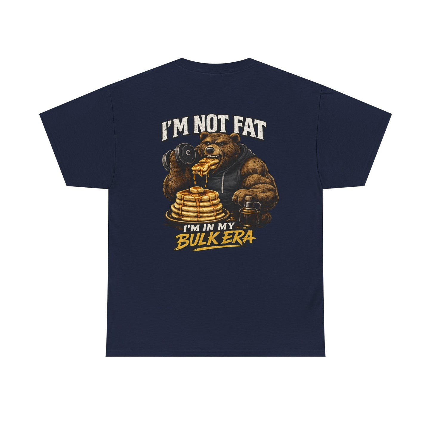 CLUB 26 “I’m not fat I’m in my bulk era” Graphic T-shirt
