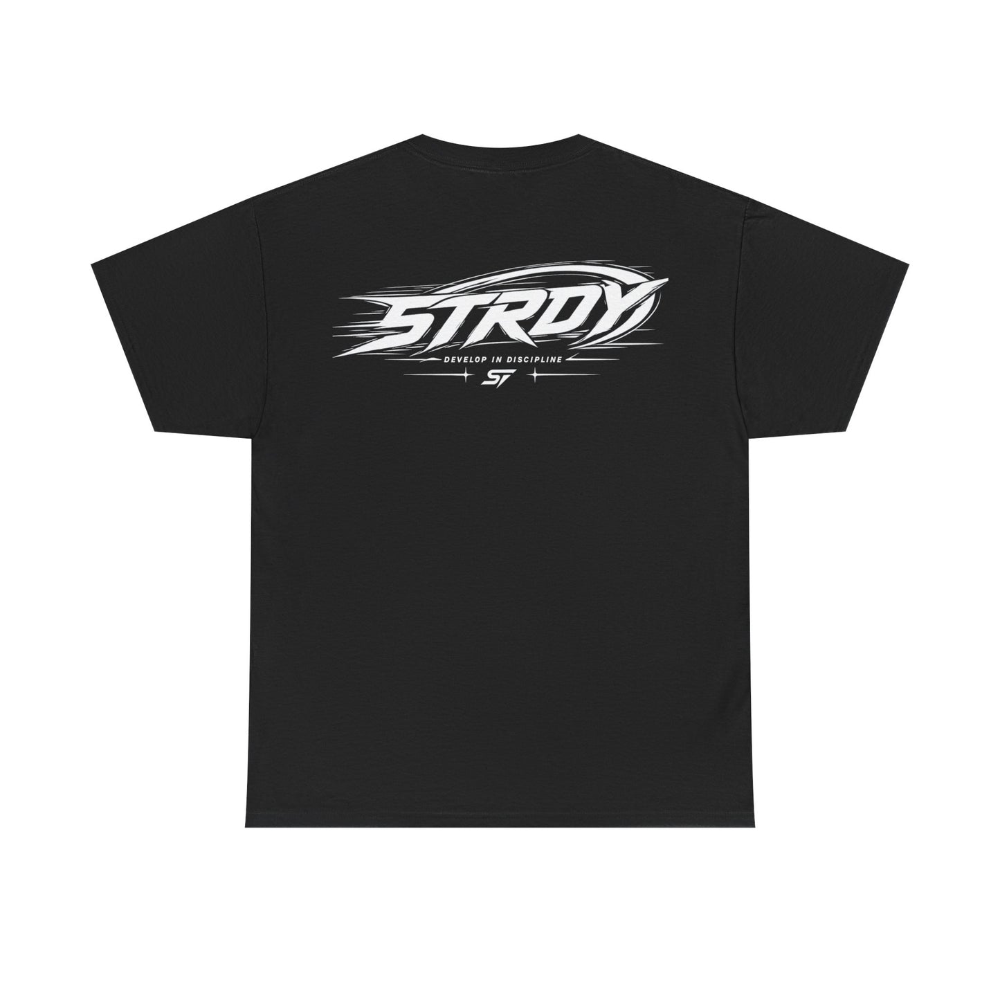 STRDY. Develop in discipline Graphic T-shirt