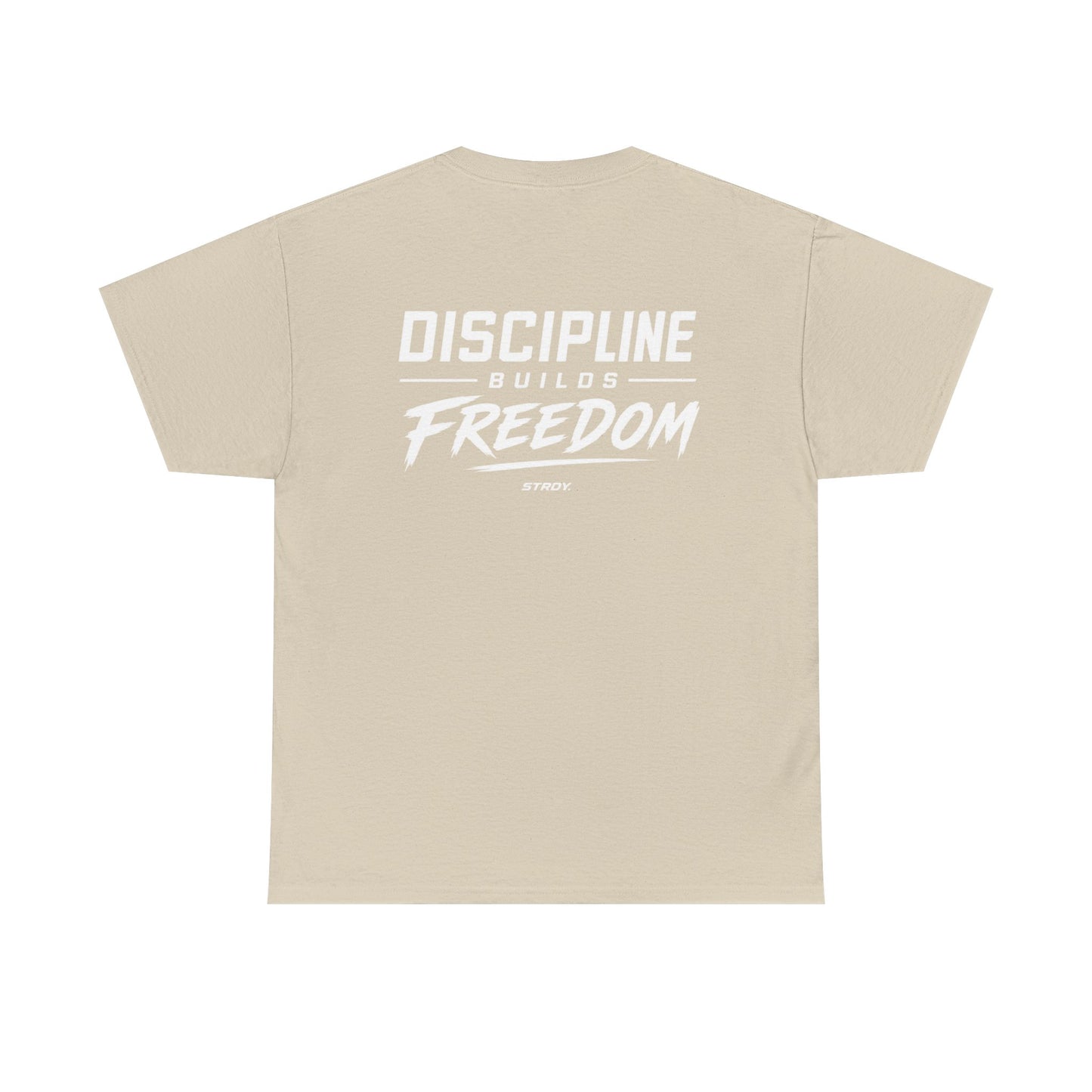 STRDY. “Discipline Builds Freedom” Graphic T-Shirt