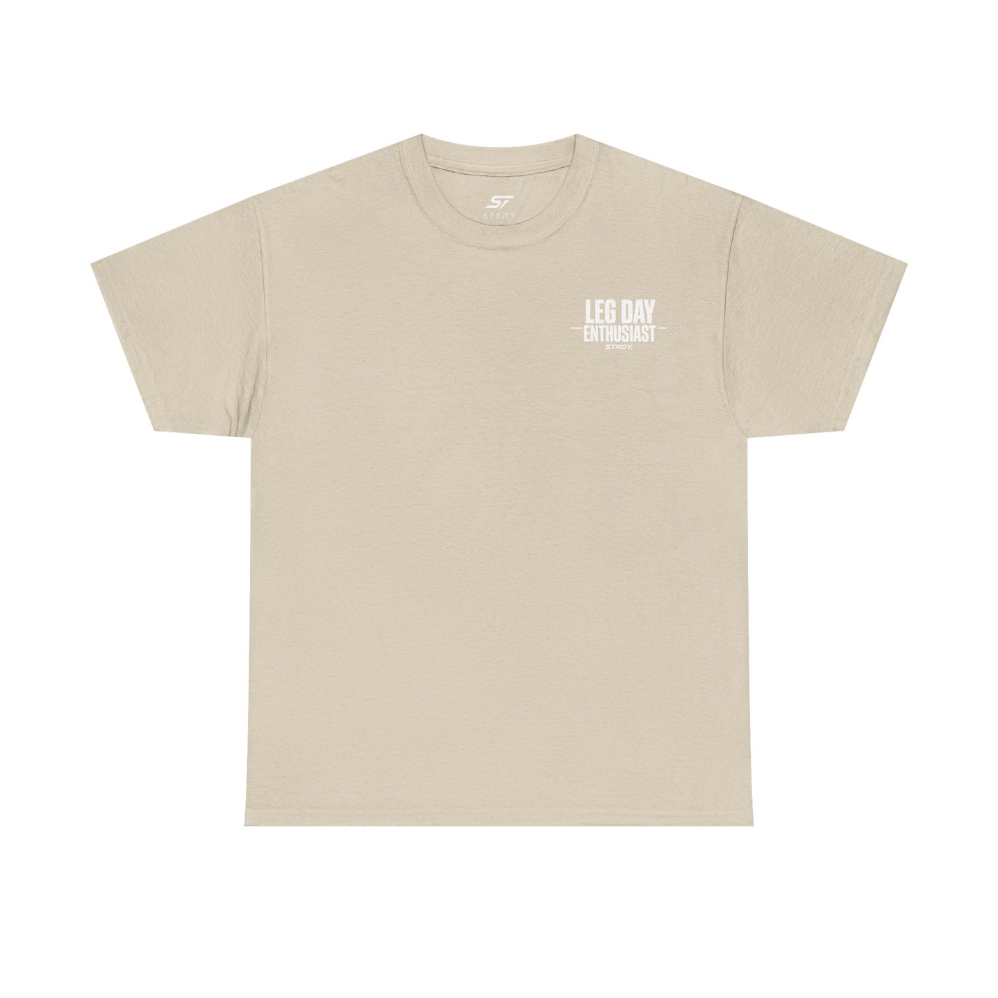 STRDY. “Leg Day Enthusiast” T-shirt