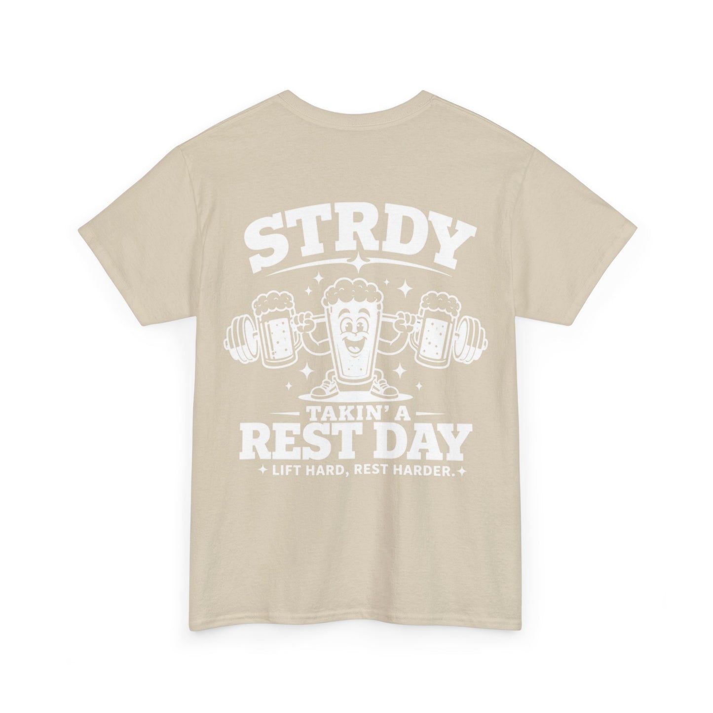 STRDY. “Takin' a Rest Day”  Graphic T-shirt