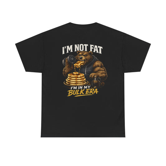 CLUB 26 “I’m not fat I’m in my bulk era” Graphic T-shirt