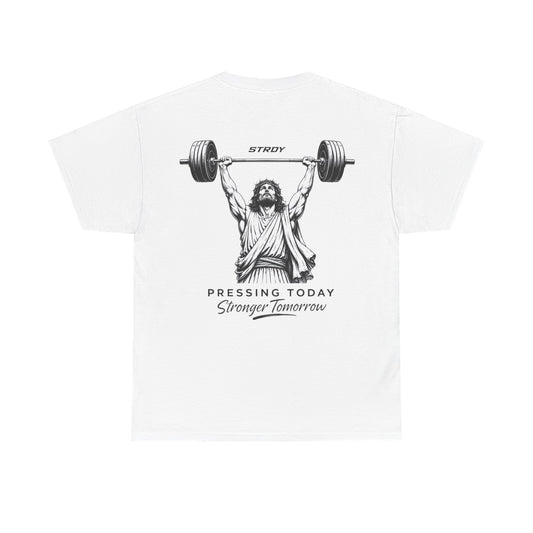 STRDY. Pressing Today Stronger Tomorrow” JZS T-shirt