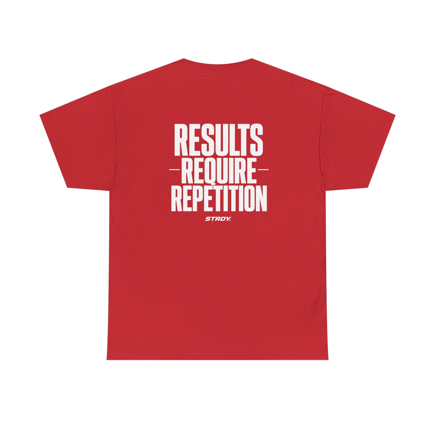 STRDY. “Results Require Repitition” Graphic T-shirt