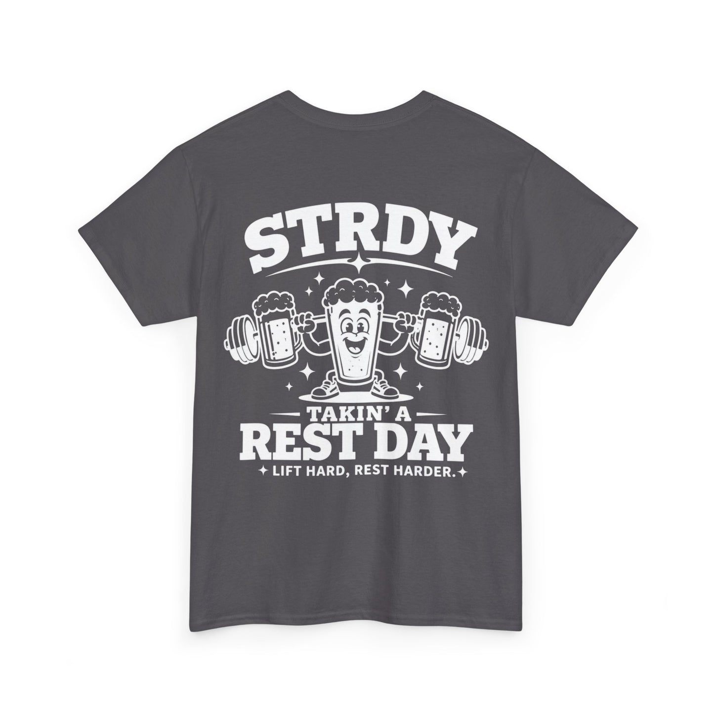 STRDY. “Takin' a Rest Day”  Graphic T-shirt