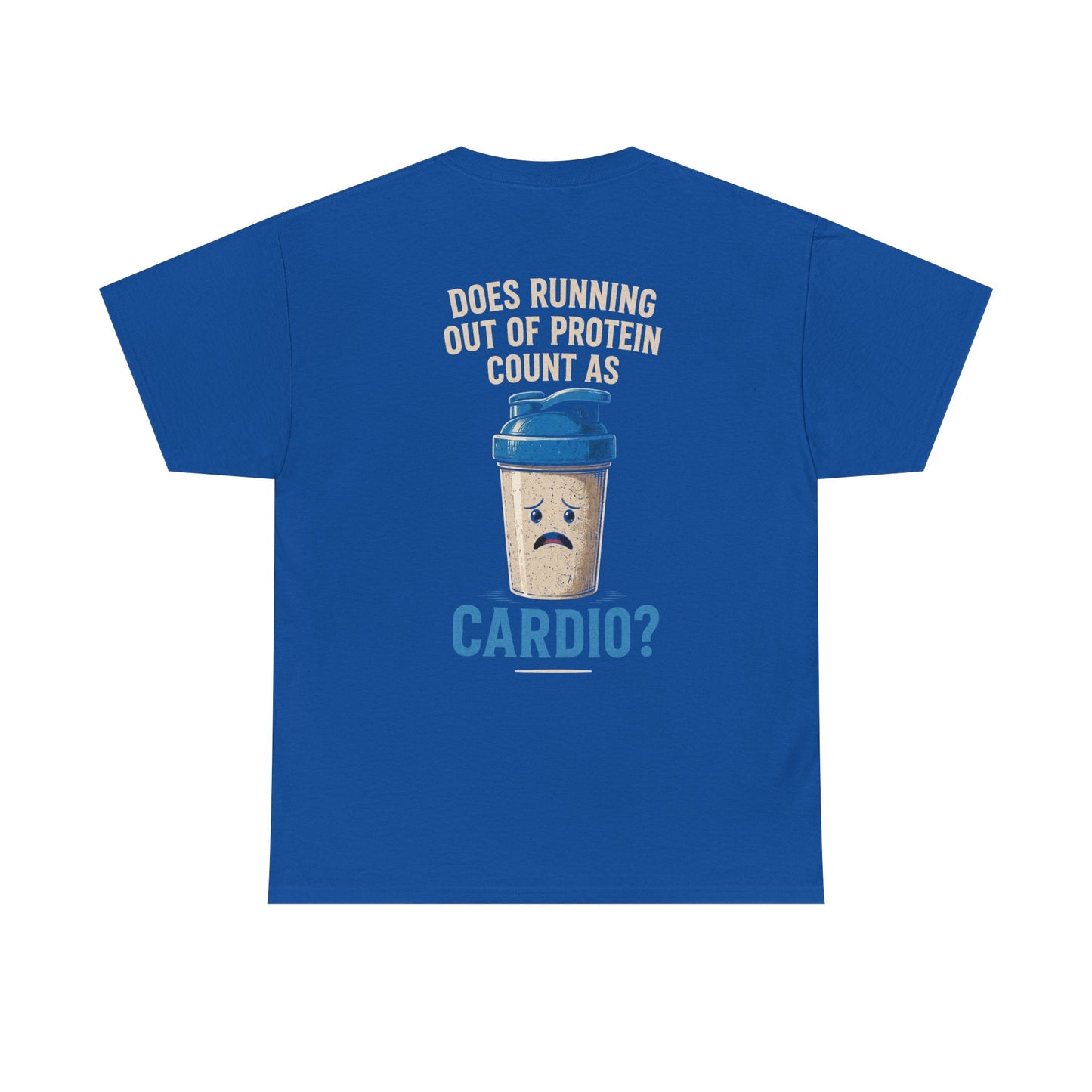 STRDY CLUB 26 “does running out of protein count as cardio” Graphic T-shirt