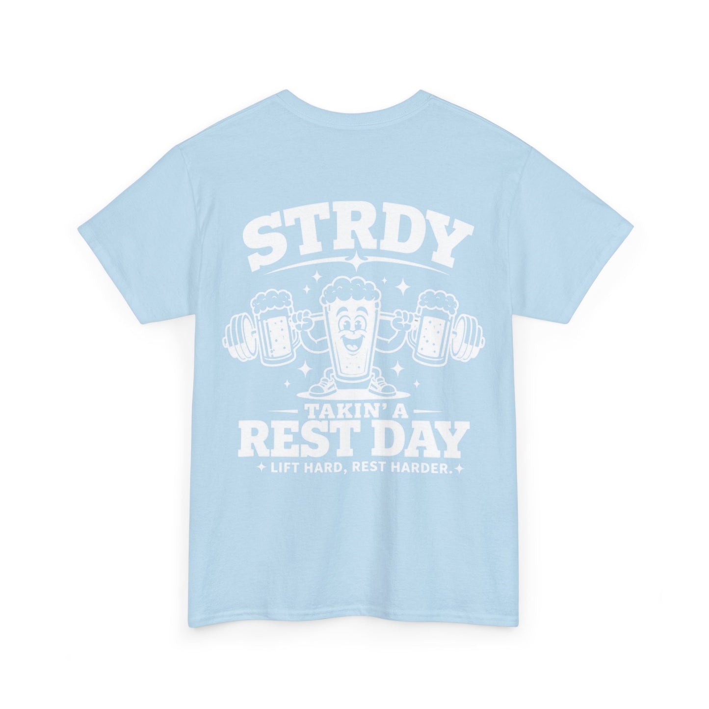 STRDY. “Takin' a Rest Day”  Graphic T-shirt