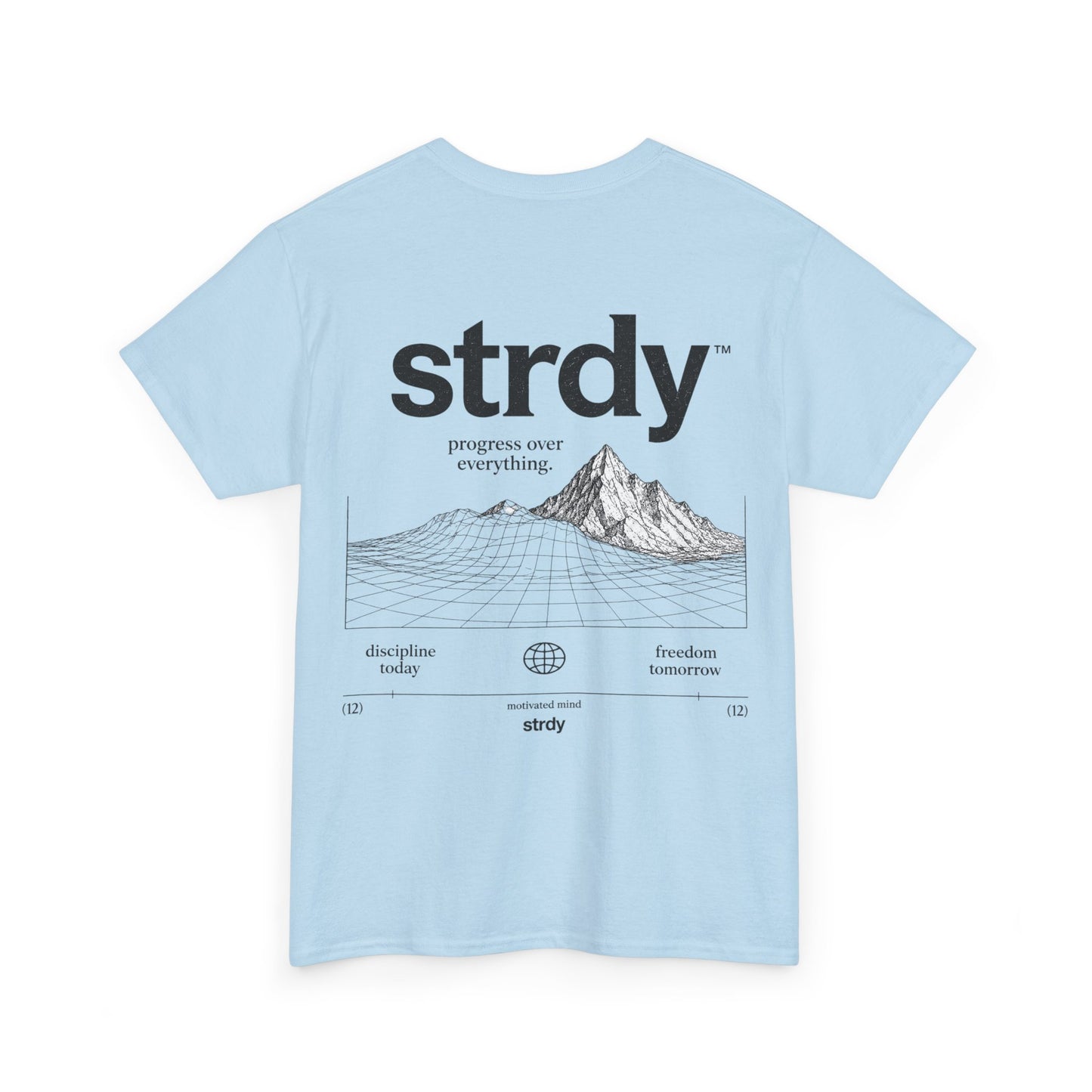 STRDY. “Progress Over Everything” Graphic T-shirt