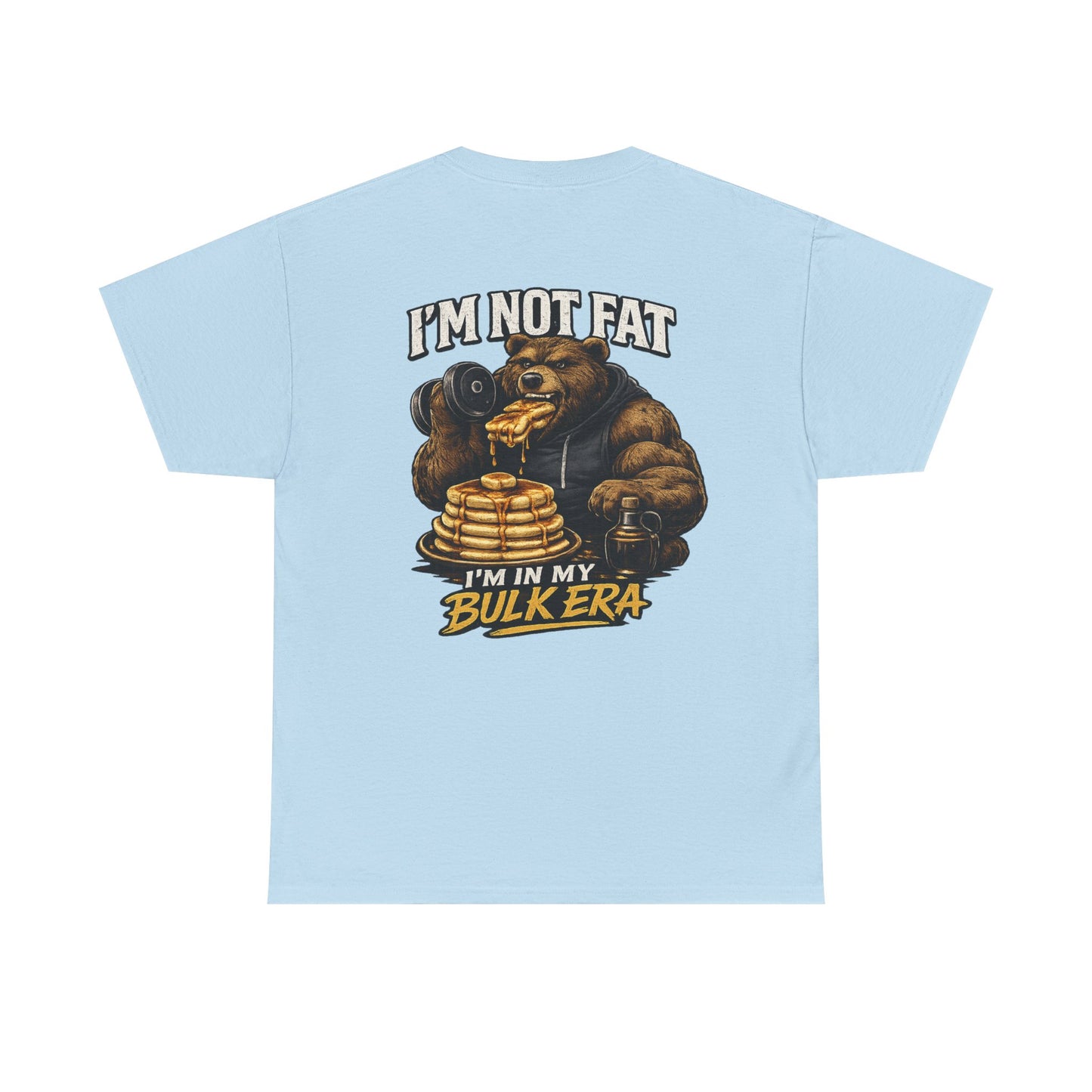 CLUB 26 “I’m not fat I’m in my bulk era” Graphic T-shirt