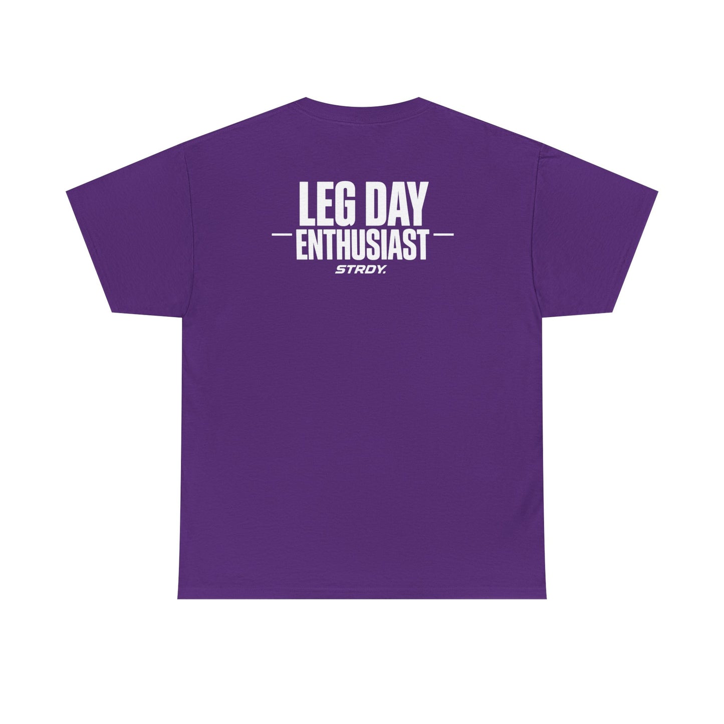 STRDY. “Leg Day Enthusiast” T-shirt