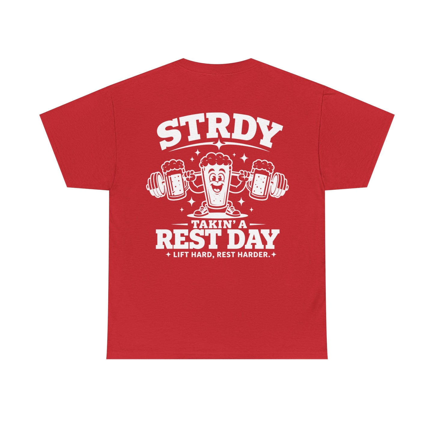 STRDY. “Takin' a Rest Day”  Graphic T-shirt
