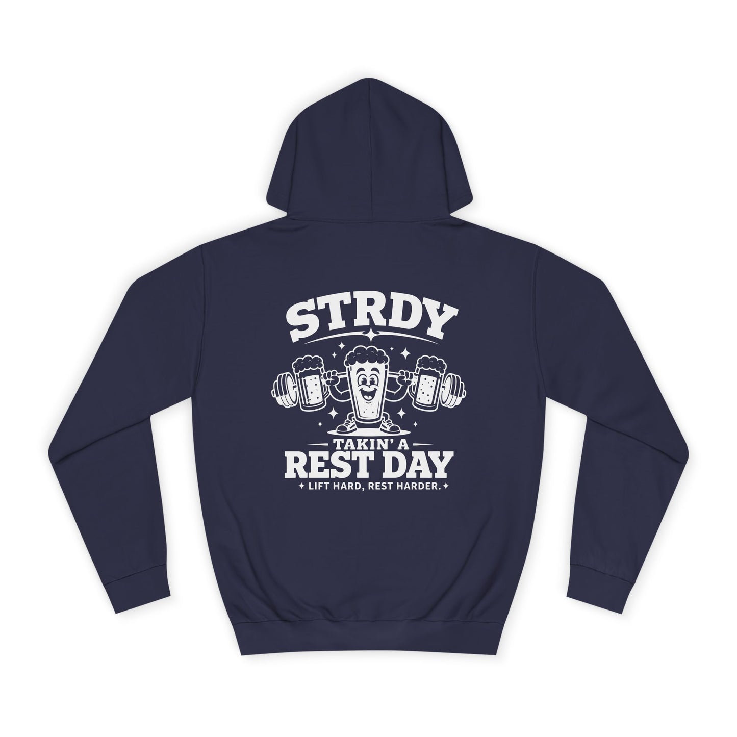 STRDY “Takin A Rest Day” Graphic Hoodie