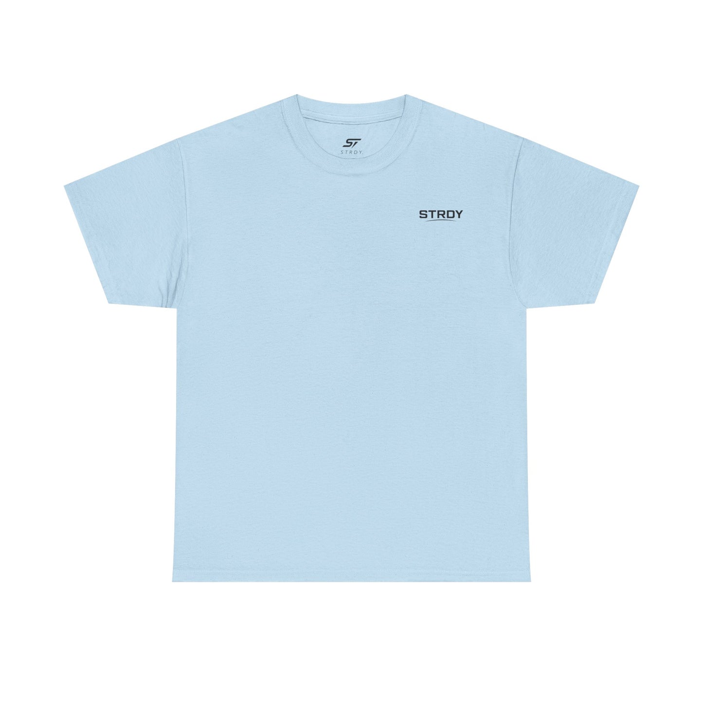 STRDY. “Be better than yesterday” Graphic T-shirt