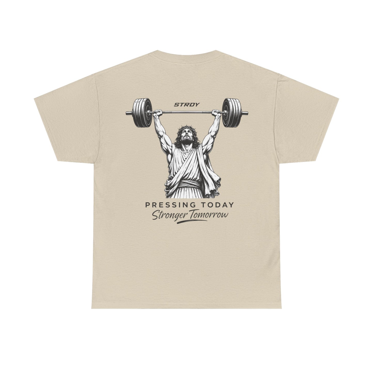 STRDY. Pressing Today Stronger Tomorrow” JZS T-shirt