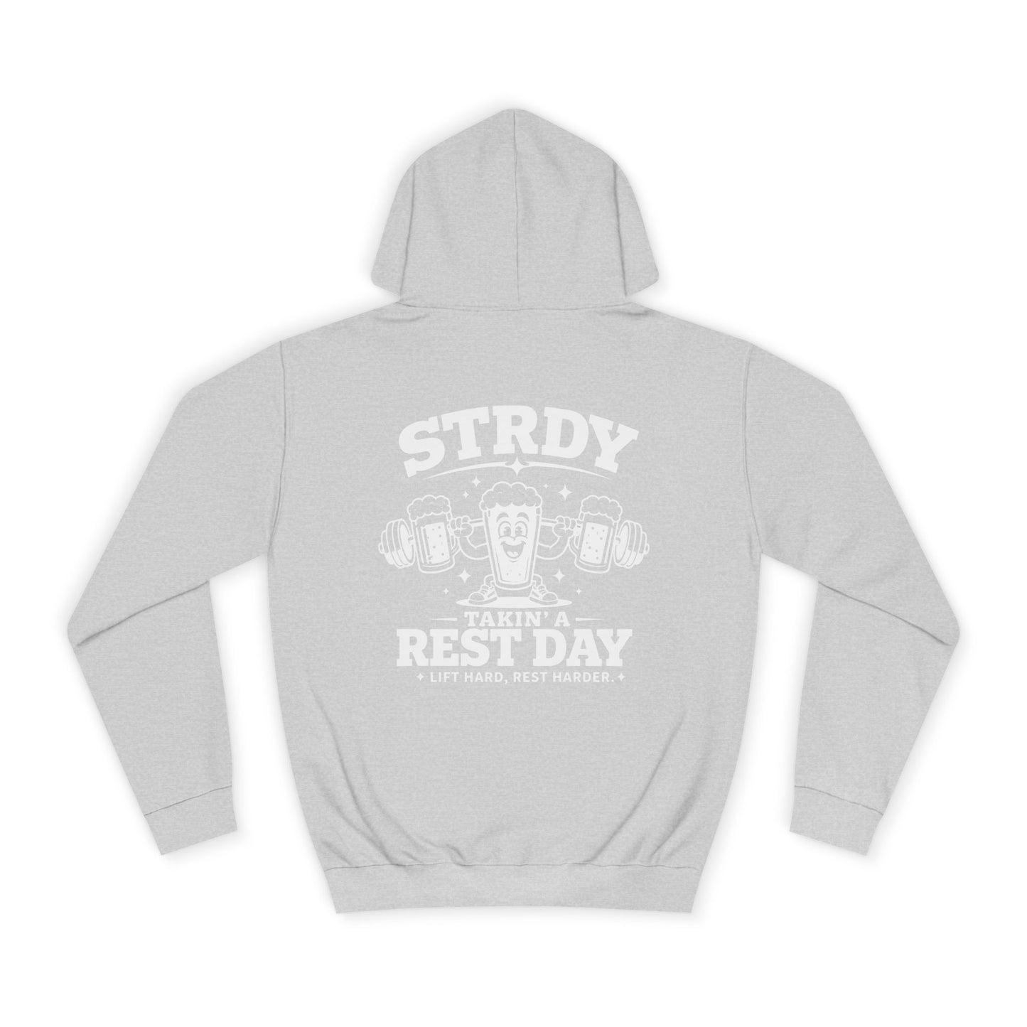 STRDY “Takin A Rest Day” Graphic Hoodie