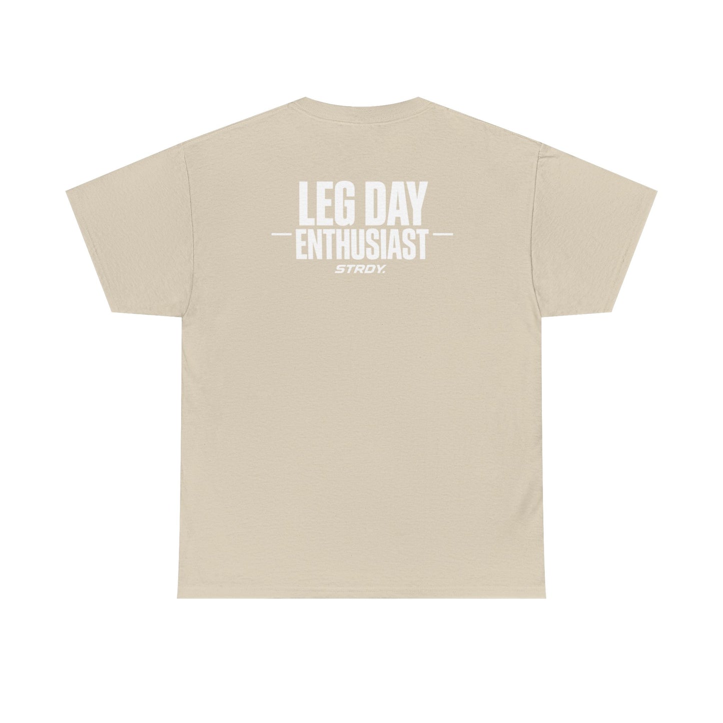 STRDY. “Leg Day Enthusiast” T-shirt