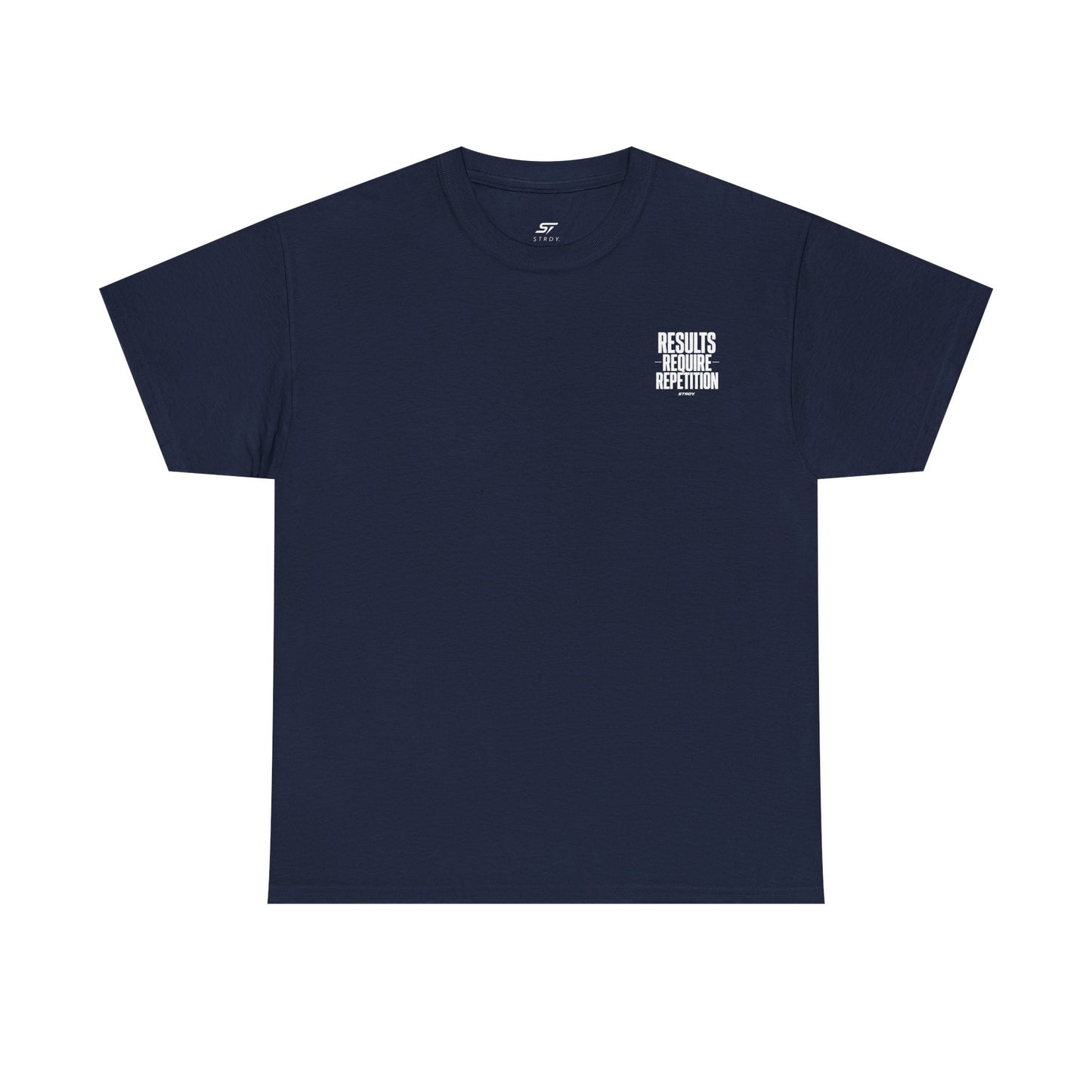 STRDY. “Results Require Repitition” Graphic T-shirt
