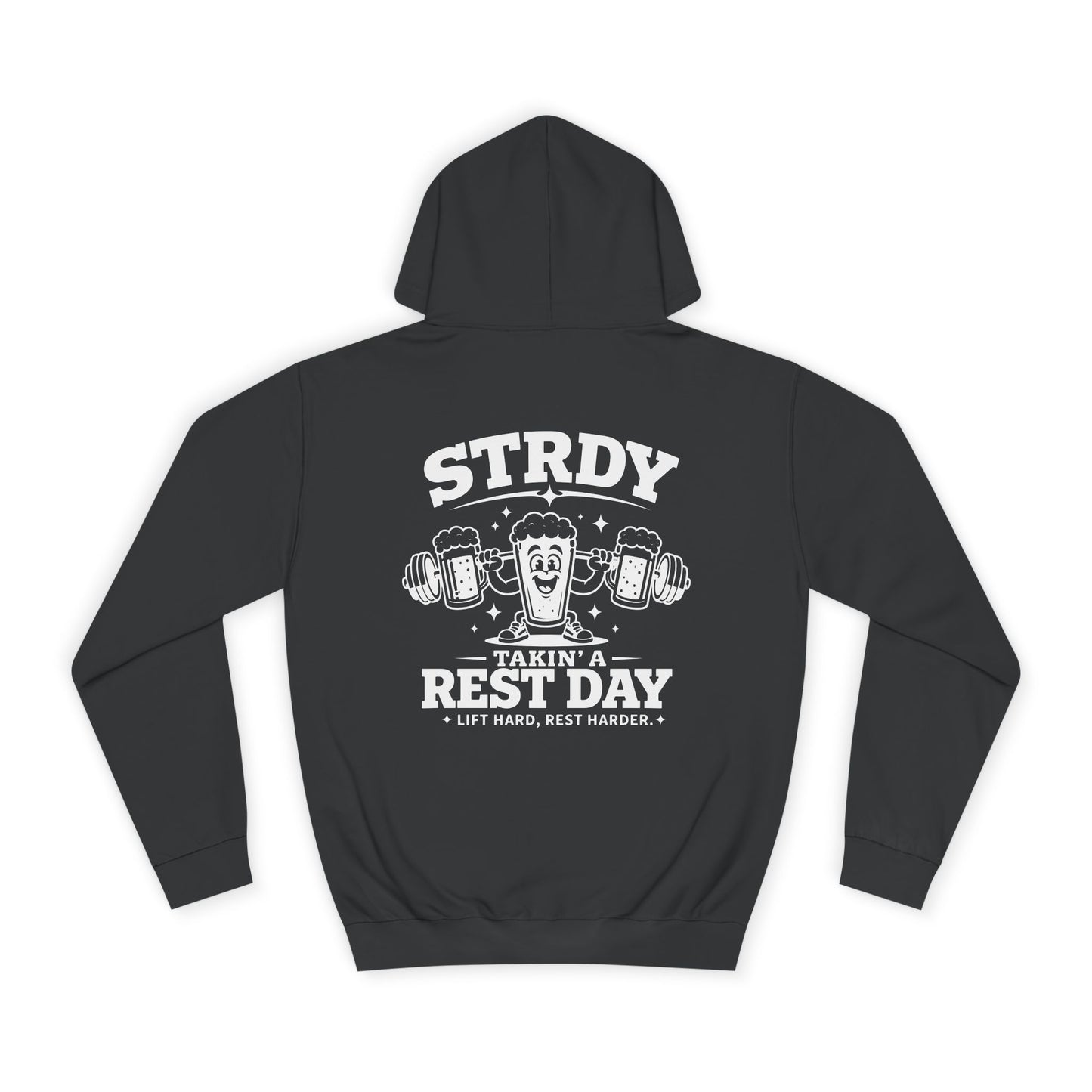 STRDY “Takin A Rest Day” Graphic Hoodie