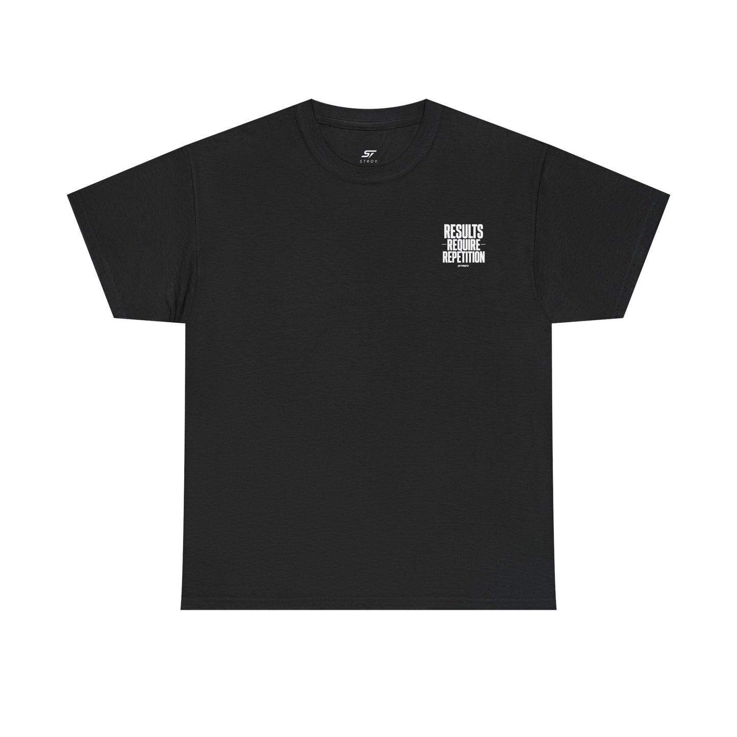 STRDY. “Results Require Repitition” Graphic T-shirt