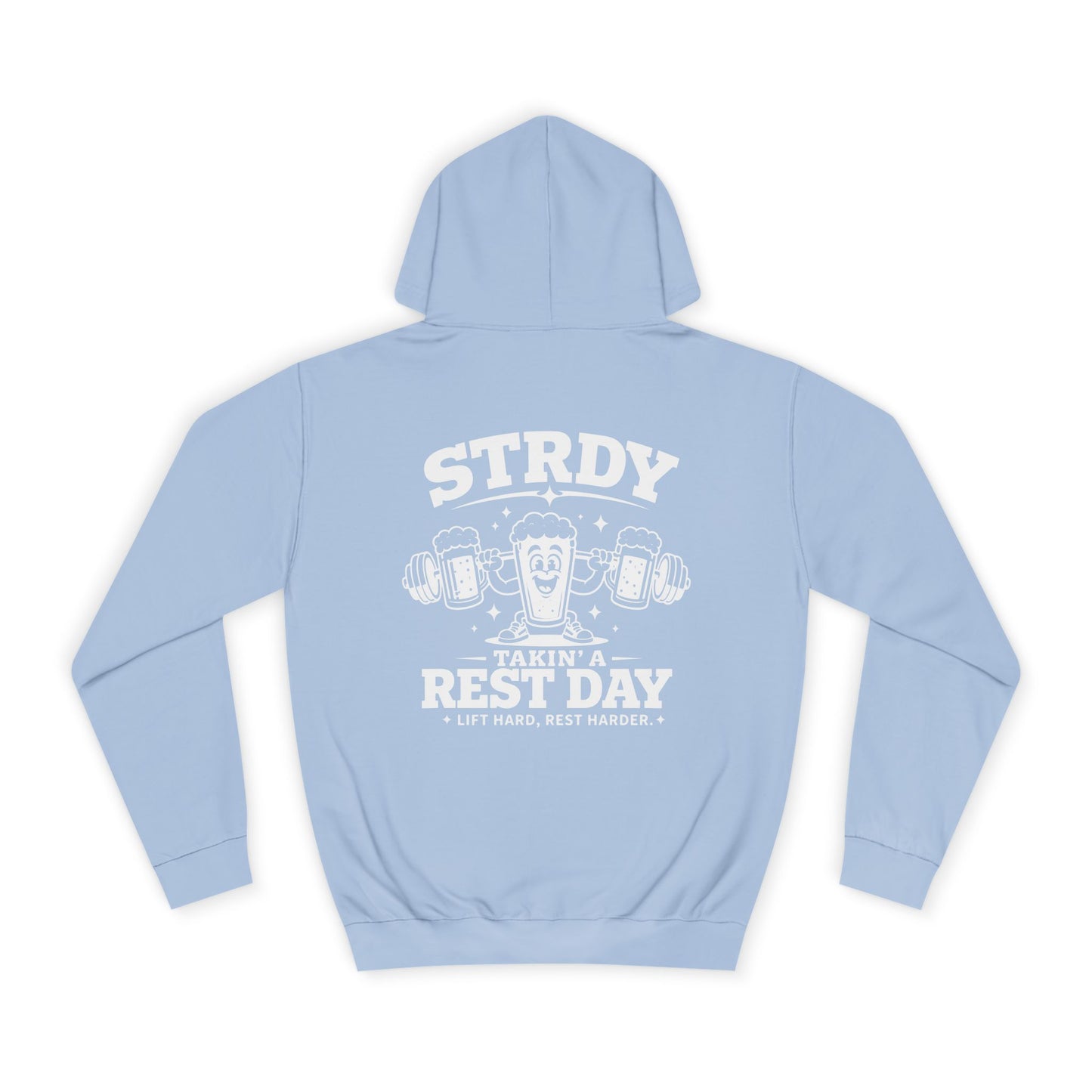 STRDY “Takin A Rest Day” Graphic Hoodie